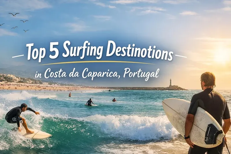 Top 5 Surfing Destinations in Costa da Caparica, Portugal